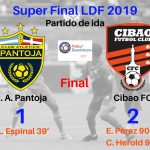 Pantoja 1-2 Cibao Súperfinal LDF 2019